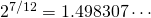 2^{7/12} = 1.498307\cdots